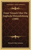 Erster Versuch Uber Die Englische Hirtendichtung (1888)