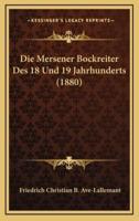 Die Mersener Bockreiter Des 18 Und 19 Jahrhunderts (1880)