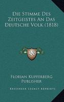 Die Stimme Des Zeitgeistes an Das Deutsche Volk (1818)