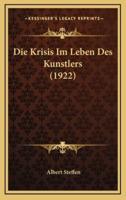 Die Krisis Im Leben Des Kunstlers (1922)