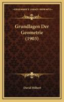 Grundlagen Der Geometrie (1903)