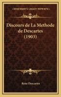 Discours De La Methode De Descartes (1903)