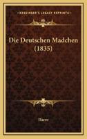 Die Deutschen Madchen (1835)