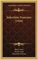 Indochine Francaise (1916)