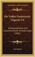 Die Volker Oesterreich-Ungarns V6