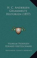 H. C. Andersen Gesammelte Historien (1857)