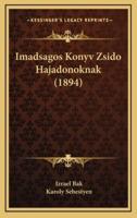 Imadsagos Konyv Zsido Hajadonoknak (1894)