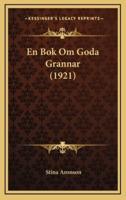 En Bok Om Goda Grannar (1921)