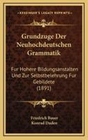 Grundzuge Der Neuhochdeutschen Grammatik