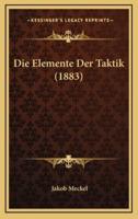 Die Elemente Der Taktik (1883)