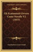 Gli Ecatommiti Ovvero Cento Novelle V2 (1853)