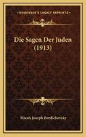 Die Sagen Der Juden (1913)