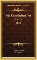 Die Krankheiten Der Nieren (1856)