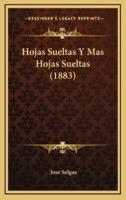 Hojas Sueltas Y Mas Hojas Sueltas (1883)