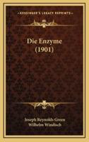 Die Enzyme (1901)