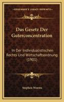 Das Gesetz Der Guterconcentration