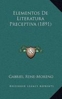 Elementos De Literatura Preceptiva (1891)