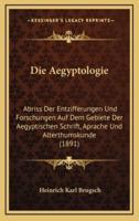 Die Aegyptologie