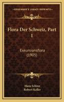 Flora Der Schweiz, Part 1