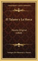 El Talamo Y La Horca