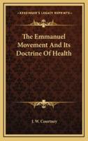 The Emmanuel Movement And Its Doctrine Of Health