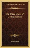 The Three States Of Consciousness