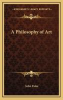 A Philosophy of Art