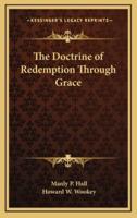The Doctrine of Redemption Through Grace