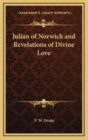 Julian of Norwich and Revelations of Divine Love