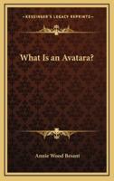 What Is an Avatara?