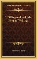 A Bibliography of John Keynes' Writings