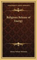 Religious Release of Energy