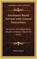 Freemason Burial Services With General Instructions
