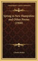 Spring in New Hampshire and Other Poems (1920)