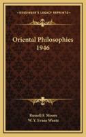 Oriental Philosophies 1946