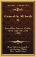 Poems of the Old South By