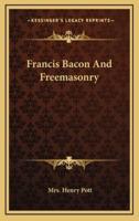 Francis Bacon And Freemasonry