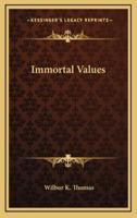 Immortal Values