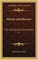 Morals and Moscow