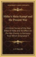 Hitler's Mein Kampf and the Present War