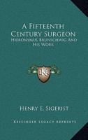 A Fifteenth Century Surgeon