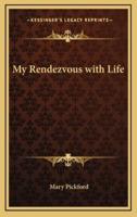 My Rendezvous With Life