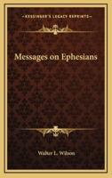 Messages on Ephesians
