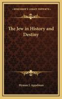 The Jew in History and Destiny