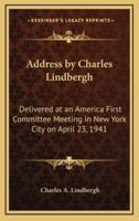 Address by Charles Lindbergh