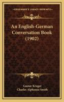 An English-German Conversation Book (1902)