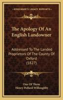 The Apology Of An English Landowner