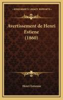 Avertissement De Henri Estiene (1860)
