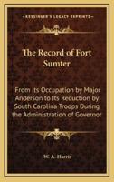 The Record of Fort Sumter