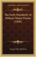 The Early Popularity of Milton's Minor Poems (1920)